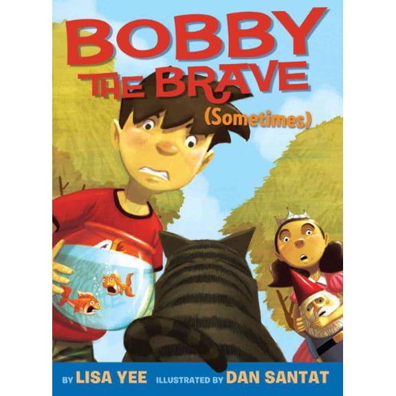 Pre-Owned Bobby The Brave (Sometimes) (Bobby Vs Girls) (Hardcover) 0545055946 9780545055949