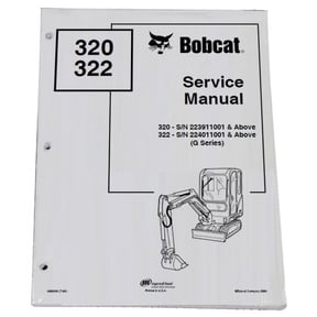 Bobcat 320, 322 Compact Excavator Workshop Repair Service Manual - Part Number # 6902668