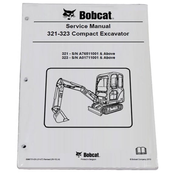 Bobcat 321, 323 Compact Excavator Workshop Repair  Service Manual - Part Number # 6986731