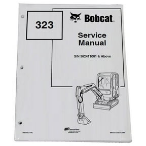 Bobcat 323 Compact Excavator Workshop Repair Service Manual & Operation Maintenance Manual - Part Number # 6570155 & 6570160