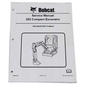 Bobcat 323 Compact Excavator Workshop Repair Service Manual & Operation Maintenance Manual - Part Number # 6901801 & 6901800