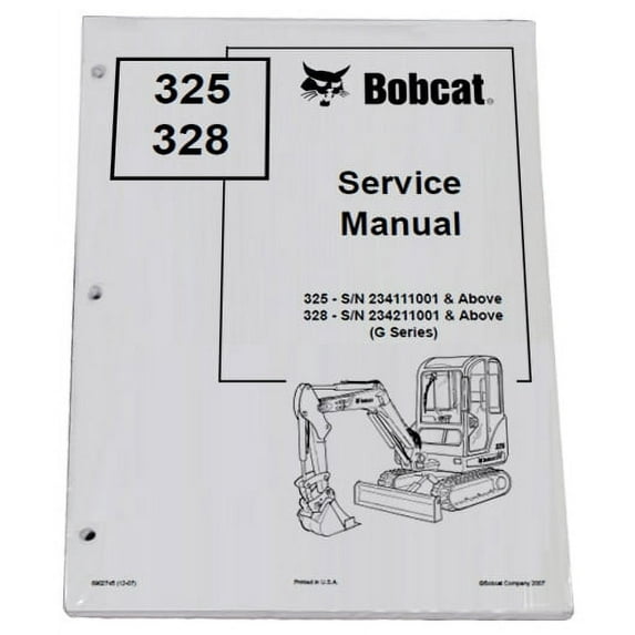 Bobcat 325, 328 Compact Excavator Workshop Repair Service Manual & Operation Maintenance Manual - Part Number # 6900363 & 6900326
