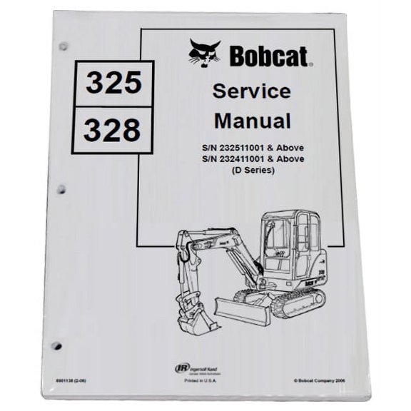 Bobcat 325, 328 Compact Excavator Workshop Repair  Service Manual - Part Number # 6901138