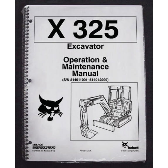 Bobcat 325 Excavator Operator's Owners Operation & Maintenance Manual - Part Number # 6724322