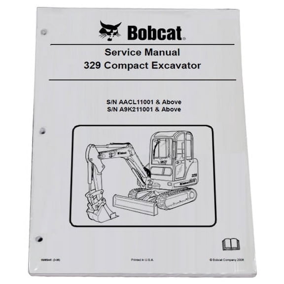 Bobcat 329 Compact Excavator Workshop Repair  Service Manual & Operation Maintenance Manual - Part Number # 6903711 & 6903710