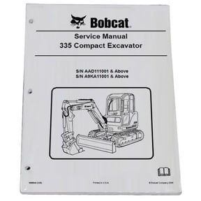 Bobcat 335 Compact Excavator Workshop Repair Service Manual & Operation Maintenance Manual - Part Number # 6904705 & 6904701