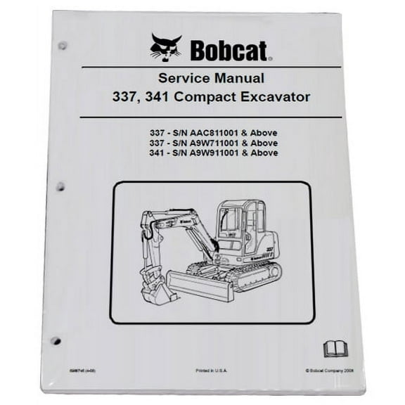 Bobcat 337, 341 Compact Excavator Workshop Repair  Service Manual - Part Number # 6986746