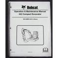 thumbnail image 1 of Bobcat 442 Excavator  Operator's Owners Operation & Maintenance Manual - Part Number # 6987203, 1 of 1