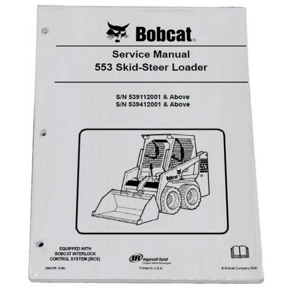 Bobcat 553 Skid Steer Loader Workshop Repair Service Manual - Part Number # 6904705