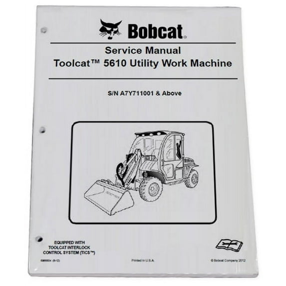 Bobcat 5610 Utility Vehicle Workshop Repair Service Manual - Part Number # 6986804