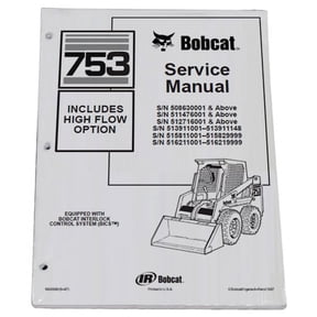 Bobcat 753, 753H Skid Steer Loader Workshop Repair Service Manual - Part Number # 6900090