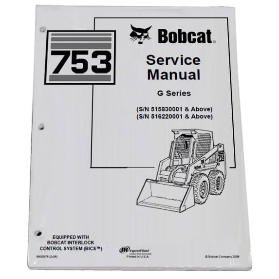 Bobcat 753 G Series Skid Steer Loader Workshop Repair Service Manual - Part Number # 6900976