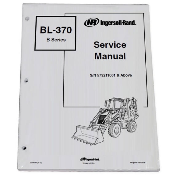 Bobcat BL370 B Series Loader Backhoe Workshop Repair  Service Manual - Part Number # 22535801