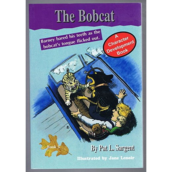 Pre-Owned Bobcat (Barney the Bear Killer Series) (Paperback) 1567639720 9781567639728