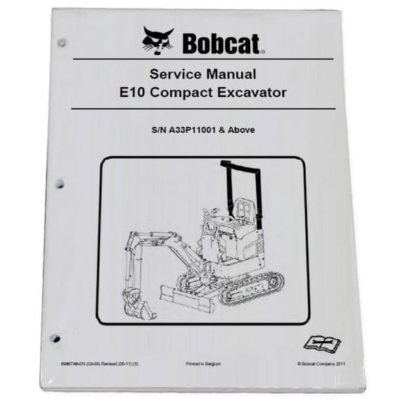 Bobcat E10 Compact Excavator Workshop Repair Service Manual - Part Number # 6986788
