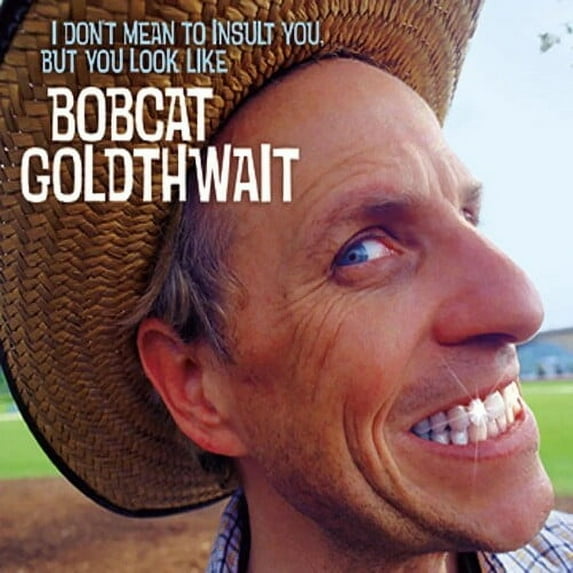 Bobcat Goldthwait - I Don't Mean To Insult You, But You Look Like - Comedy - CD