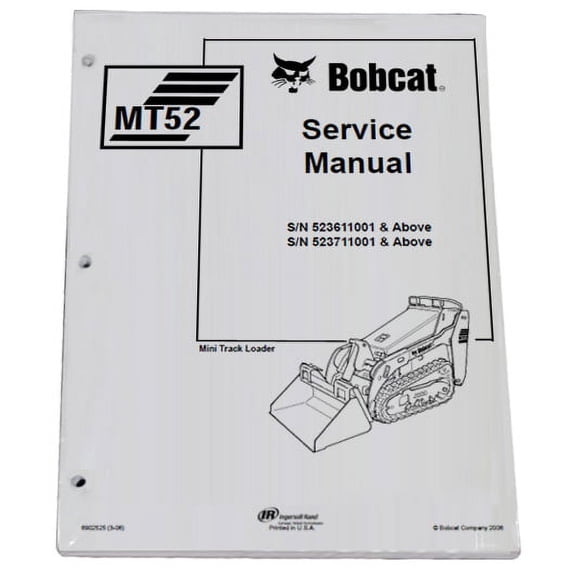 Bobcat MT52 Mini Track Loader Workshop Repair Service Manual - Part Number # 6902525