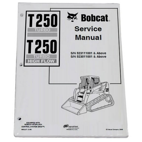 Bobcat T250 Track Loader Workshop Repair  Service Manual - Part Number # 6902451