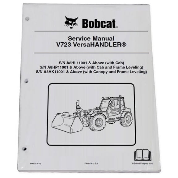 Bobcat V723 Telehandler Workshop Repair Service Manual - Part Number # 6986675