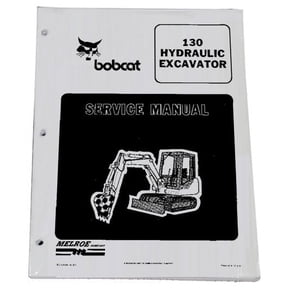 Bobcat X130 Compact Excavator Workshop Repair Service Manual - Part Number # 6570485