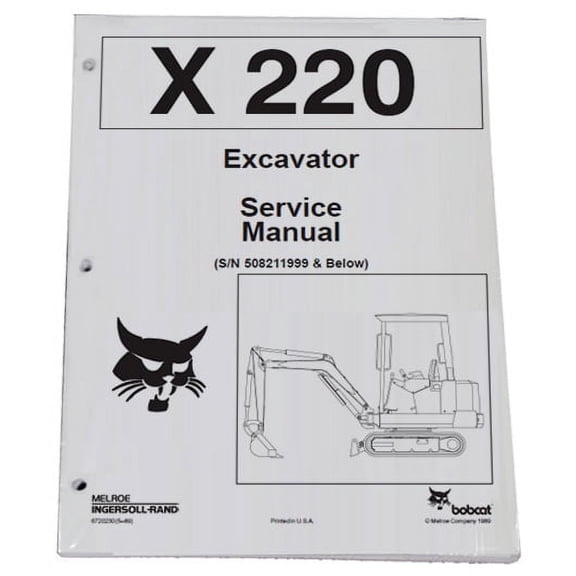 Bobcat X220 Compact Excavator Workshop Repair  Service Manual - Part Number # 6720230