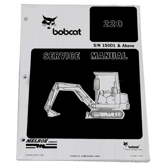 Bobcat X220 Compact Excavator Workshop Repair  Service Manual - Part Number # 6722345