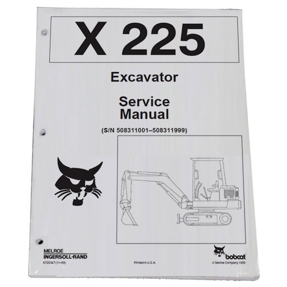 Bobcat X225 Compact Excavator Workshop Repair  Service Manual - Part Number # 6720347