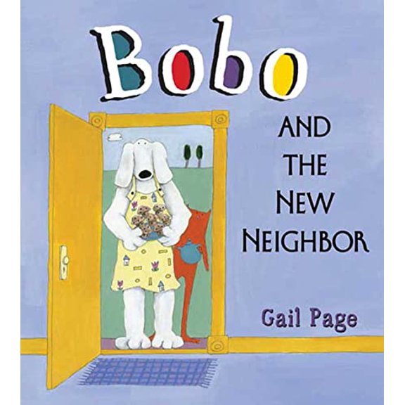 Pre-Owned Bobo and the New Neighbor (Hardcover) 1599900092 9781599900094