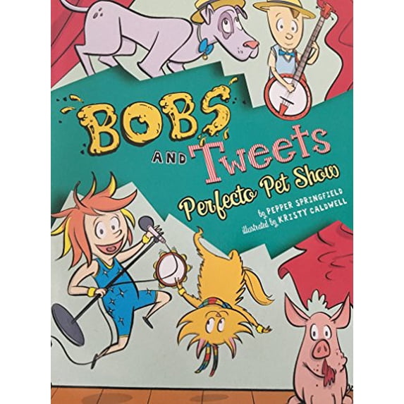 Pre-Owned Bobs and Tweets Perfecto Pet show Paperback
