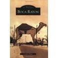 thumbnail image 1 of Pre-Owned Boca Raton (Paperback) 0738515930 9780738515939, 1 of 1