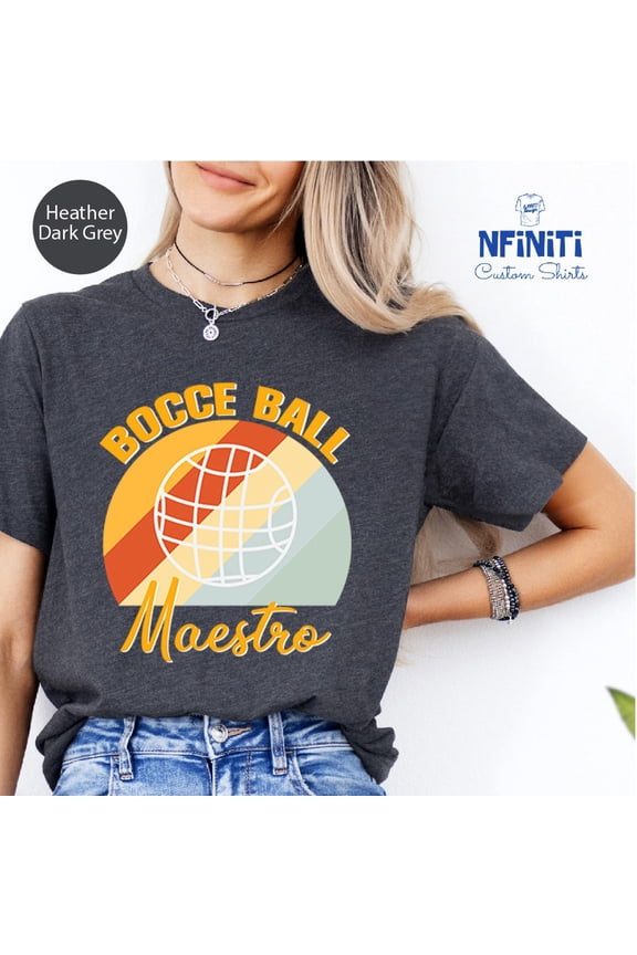 Bocce Ball Maestro T-Shirt: Inspirational Player Tee TSHIRT All Size S-5XL