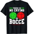 thumbnail image 1 of Bocce Ball There Is No Crying In Bocce Boccia Player T-Shirt, 1 of 4