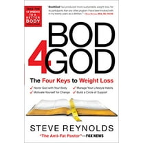 Pre-Owned Bod4God: The Four Keys to Weight Loss (Hardcover) 0800725670 9780800725679
