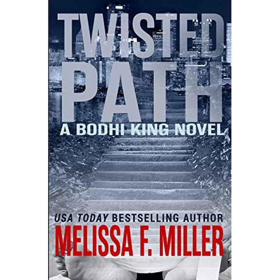 Bodhi King Novel: Twisted Path (Paperback)