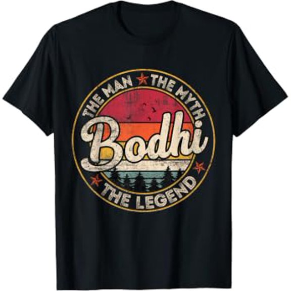 Bodhi The Man The Myth The Legend Custom Name Tee