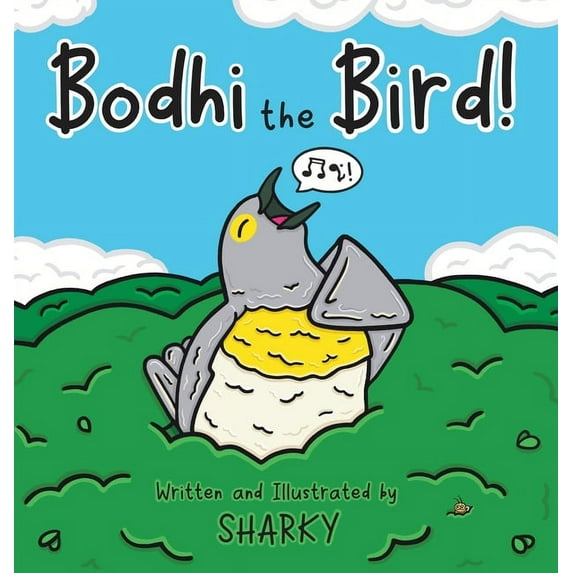 Bodhi the Bird!, (Hardcover)
