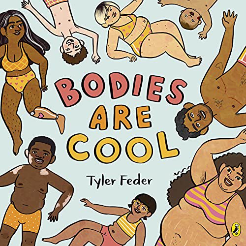 Pre-Owned Bodies Are Cool: A picture book celebration of all kinds of bodies Paperback