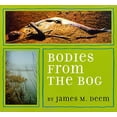 thumbnail image 1 of Pre-Owned Bodies from the Bog (Paperback) 0618354026, 1 of 1