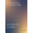 thumbnail image 1 of Bodies of Sound: Becoming a Feminist Ear, (Paperback), 1 of 1