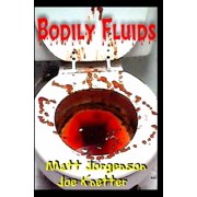 Bodily Fluids Paperback