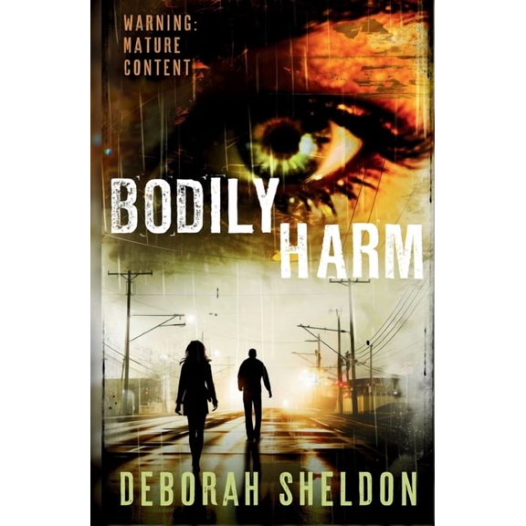 Bodily Harm: A Crime-Horror Novel, (Paperback)