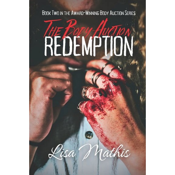 Body Auction: The Body Auction - REDEMPTION (Paperback)
