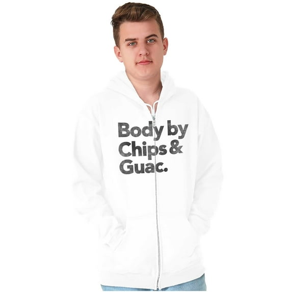 Body By Chips Guacamole Funny Saying Zip Up Hoodie Men's Women's Brisco Brands L