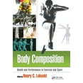 thumbnail image 1 of Body Composition: Health and Performance in Exercise and Sport, (Paperback), 1 of 1