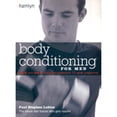 thumbnail image 1 of Pre-Owned Body Conditioning for Men: Get Fit and Stay Fit Using the Progressive 12-Week Programme (Paperback) 0600610055 9780600610052, 1 of 1