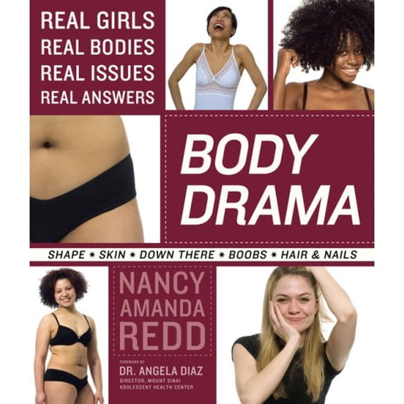 Pre-Owned Body Drama: Real Girls, Real Bodies, Real Issues, Real Answers (Paperback) 1592403263 9781592403264