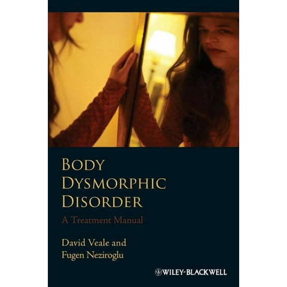 Body Dysmorphic Disorder, (Paperback)