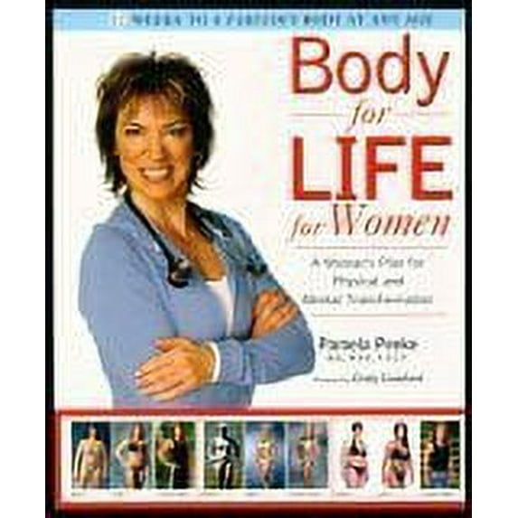 Pre-Owned Body For Life For Women - A Woman's Plan For Physical And Mental Transformation (Paperback) 0739465953 9780739465950