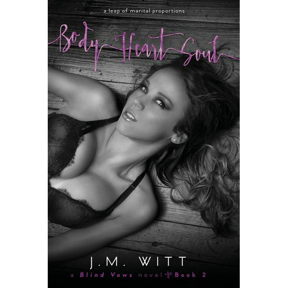 Blind Vows: Body Heart Soul (Paperback)