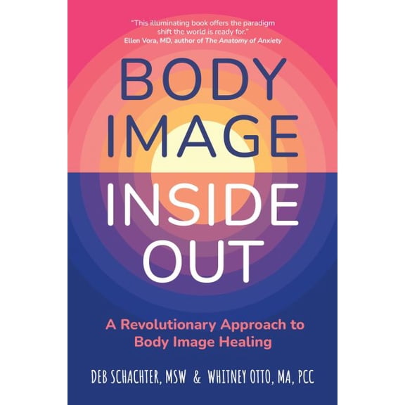 Pre-Owned Body Image Inside Out: A Revolutionary Approach to Body Image Healing